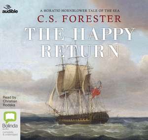 Forester, C: The Happy Return de C. S. Forester