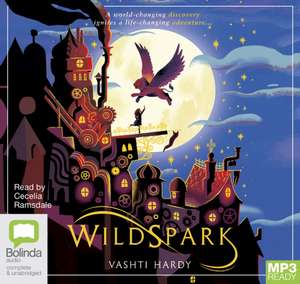 Hardy, V: Wildspark de Vashti Hardy