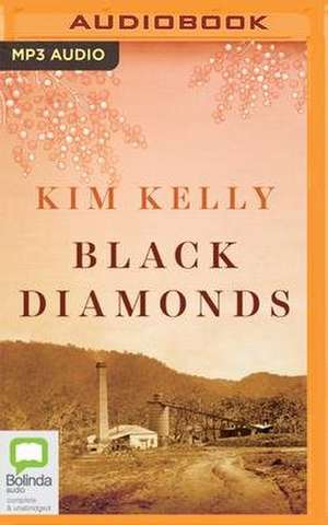 Black Diamonds de Kim Kelly