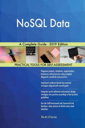 NoSQL Data A Complete Guide - 2019 Edition de Gerardus Blokdyk