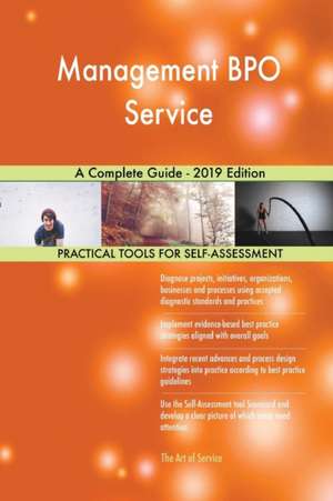 Management BPO Service A Complete Guide - 2019 Edition de Gerardus Blokdyk