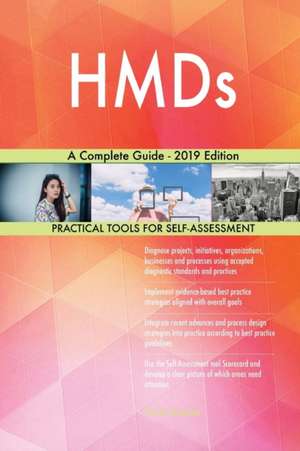HMDs A Complete Guide - 2019 Edition de Gerardus Blokdyk