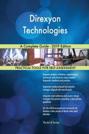 Direxyon Technologies A Complete Guide - 2019 Edition de Gerardus Blokdyk