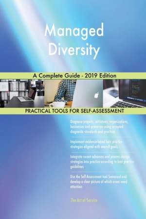 Managed Diversity A Complete Guide - 2019 Edition de Gerardus Blokdyk
