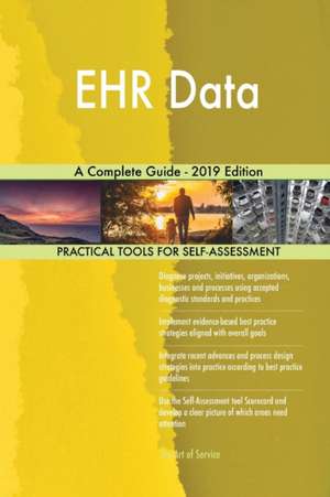EHR Data A Complete Guide - 2019 Edition de Gerardus Blokdyk