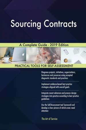 Sourcing Contracts A Complete Guide - 2019 Edition de Gerardus Blokdyk