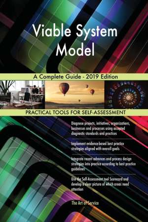 Viable System Model A Complete Guide - 2019 Edition de Gerardus Blokdyk