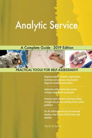 Analytic Service A Complete Guide - 2019 Edition de Gerardus Blokdyk