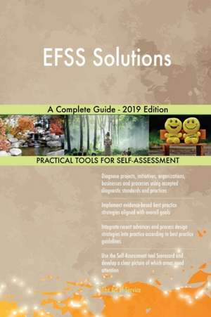 EFSS Solutions A Complete Guide - 2019 Edition de Gerardus Blokdyk