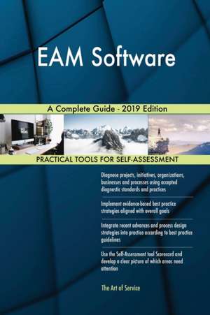 EAM Software A Complete Guide - 2019 Edition de Gerardus Blokdyk