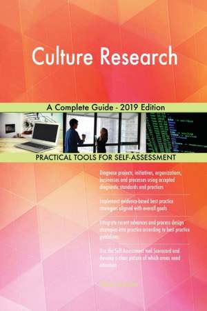 Culture Research A Complete Guide - 2019 Edition de Gerardus Blokdyk