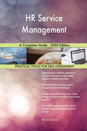 HR Service Management A Complete Guide - 2020 Edition de Gerardus Blokdyk