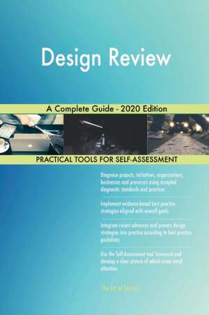 Design Review A Complete Guide - 2020 Edition de Gerardus Blokdyk