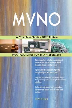 MVNO A Complete Guide - 2020 Edition de Gerardus Blokdyk