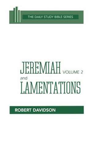 Jeremiah Volume 2, and Lamentations de Robert Davidson