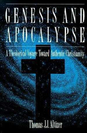 Genesis and Apocalypse de Thomas J. J. Altizer