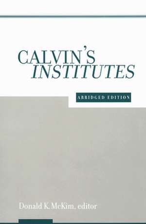 Calvin's Institutes de DONALD K MCKIM