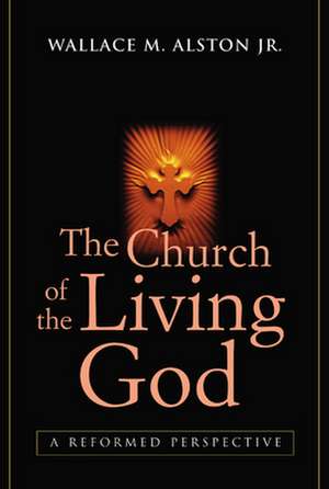 Church of the Living God de Wallace M. Jr. Alston