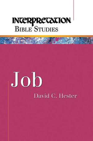 Job: Worship-Centered Church Renewal de David C. Hester