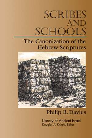 Scribes and Schools de Philip Davies