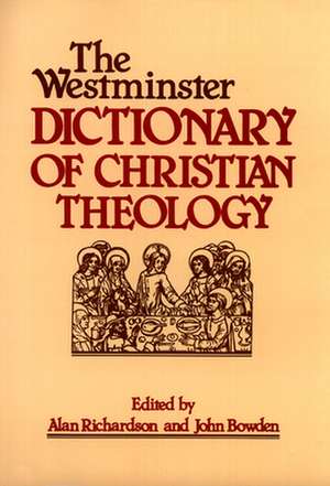 The Westminster Dictionary of Christian Theology de John Bowden