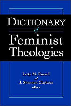 Dictionary of Feminist Theology de Russell