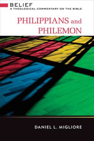 Philippians and Philemon de Daniel L. Migliore