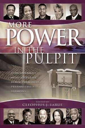 More Power in the Pulpit de Cleophus James LaRue