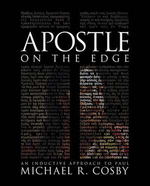 Apostle on the Edge de Michael R. Cosby