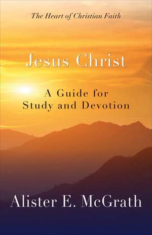 Jesus Christ de Alister E. McGrath