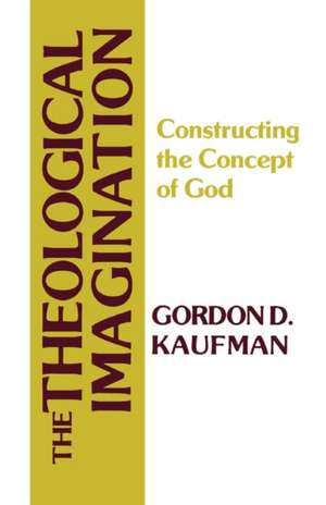 The Theological Imagination: 51 Visual Lessons de Gordon D. Kaufman