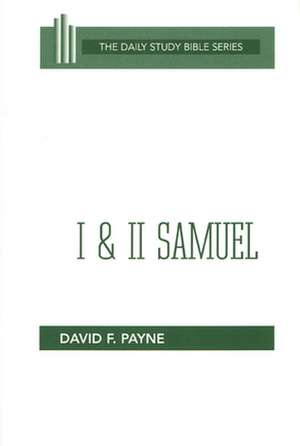 First and Second Samuel (Dsb-OT): Christian Assertiveness de Payne