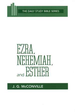 Ezra, Nehemiah, and Esther (Dsb-OT): Hosea, Joel, Amos, Obadiah, and Jonah de McConville