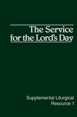 Slr 1-The Service for the Lord's Day: The Old Testament Call to Social Witness de U. S. Joint Office Of Worship