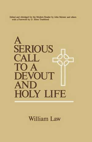 A Serious Call to a Devout and Holy Life de William Law