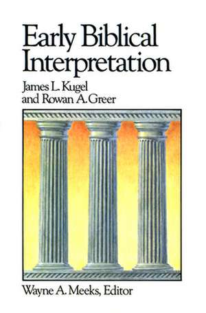 Early Biblical Interpretation de James L. Kugel