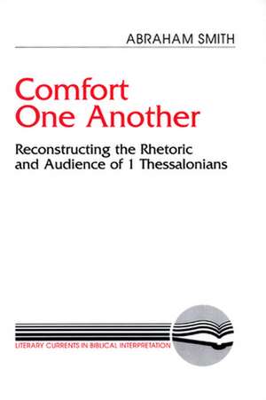 Comfort One Another de Smith