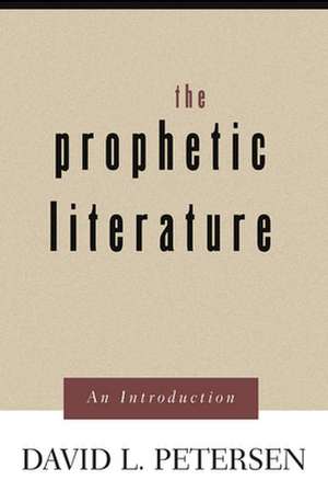 Prophetic Literature de David L. Petersen