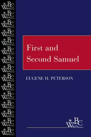 Wbifirst and Second Samuel de Eugene H. Peterson