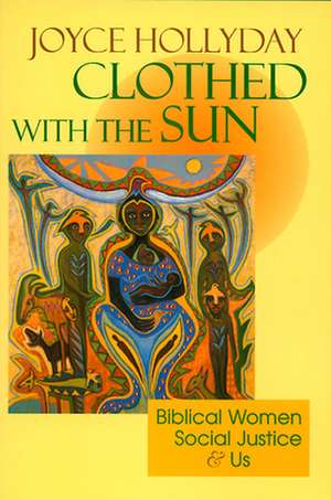 Clothed with the Sun de Joyce Hollyday