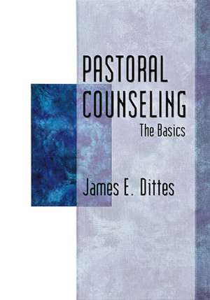 Pastoral Counseling de James E. Dittes