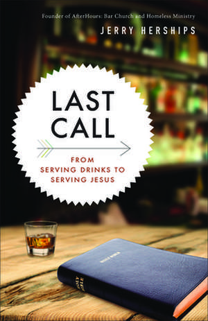 Last Call de Jerry Herships