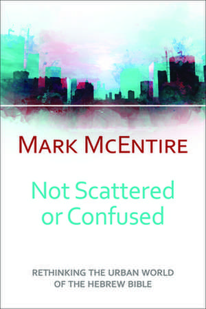 Not Scattered or Confused de Mark Mcentire