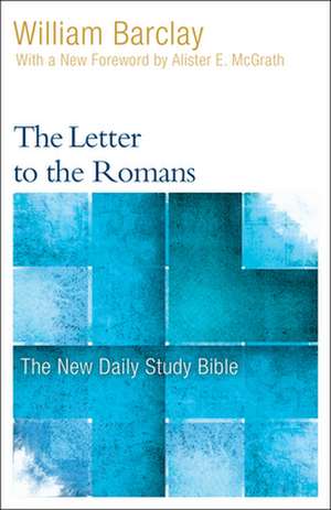 The Letter to the Romans de William Barclay