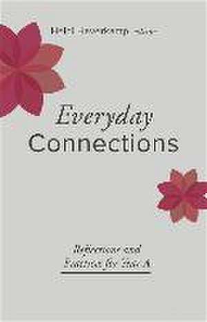 Everyday Connections, Year A de Heidi Haverkamp