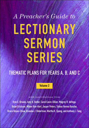 The Preacher's Guide to Lectionary Sermon Series, Vol. 2