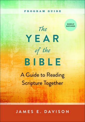 The Year of the Bible - Program Guide de James E. Davison