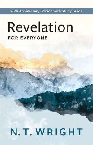 Revelation for Everyone de N T Wright