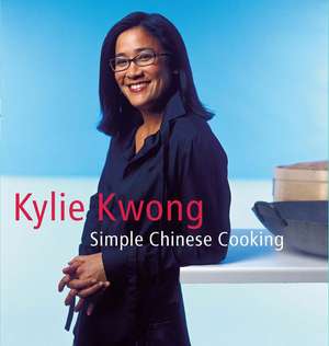 Simple Chinese Cooking de Kylie Kwong