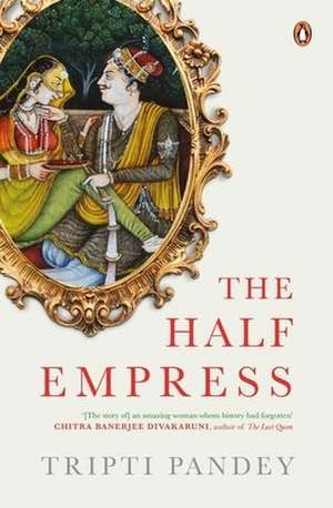 Half Empress de Tripti Pandey